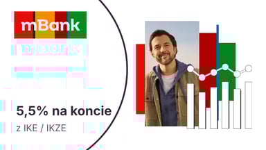 Załóż IKE lub IKZE i zyskaj 5,5% na eKoncie oszczędnościowym w mBanku