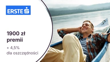 Nawet 1900 zł premii z Konto Erste Platinum w Erste Bank Polska + 4,5% dla oszczędności