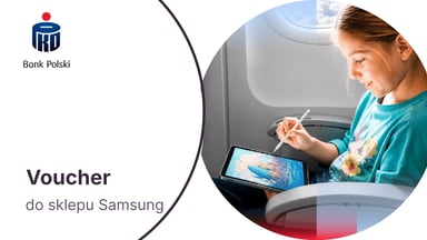 Voucher na zakup tableta w sklepie Samsung po skorzystaniu z PKO Płacę później w PKO BP. Tylko dla zaproszonych