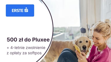 500 zł do Pluxee + nawet 48 miesięcy bez opłat za softpos dla klientów firmowych Erste Bank Polska