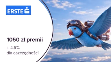 1050 zł z kontem osobistym w Erste Bank Polska + 4,5% dla oszczędności
