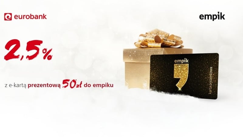 E-karta podarunkowa 50 zł do Empiku za otwarcie konta osobistego i rachunku oszczędnościowego 2,5% w eurobanku