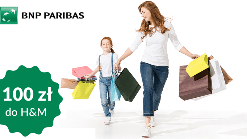 100 zł na zakupy w H&M za Konto Otwarte na Ciebie w BNP Paribas