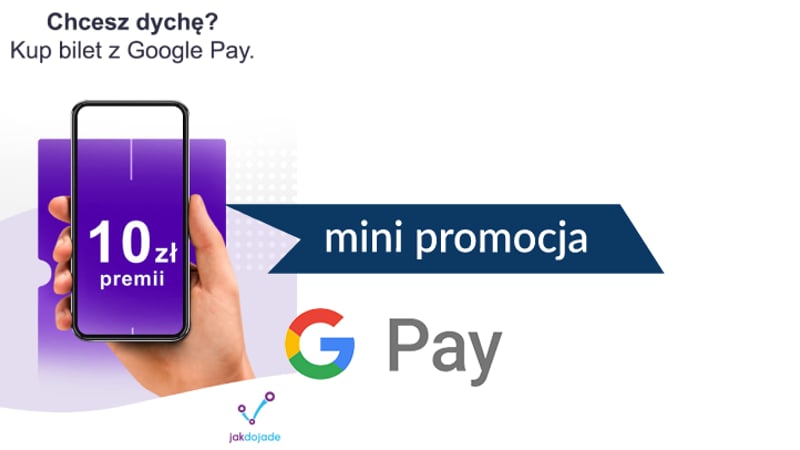 10 zł na JakDojade za transakcję przez Google Pay