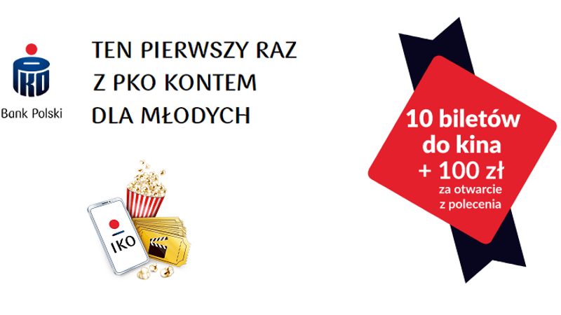 10 biletów do kina z PKO Kontem dla Młodych (18-26 lat) + 100 zł za otwarcie konta z polecenia