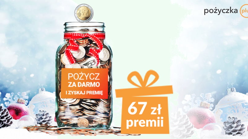 Pożycz za darmo na platformie pozyczkaplus.pl do 3000 zł i zyskaj 67 zł premii