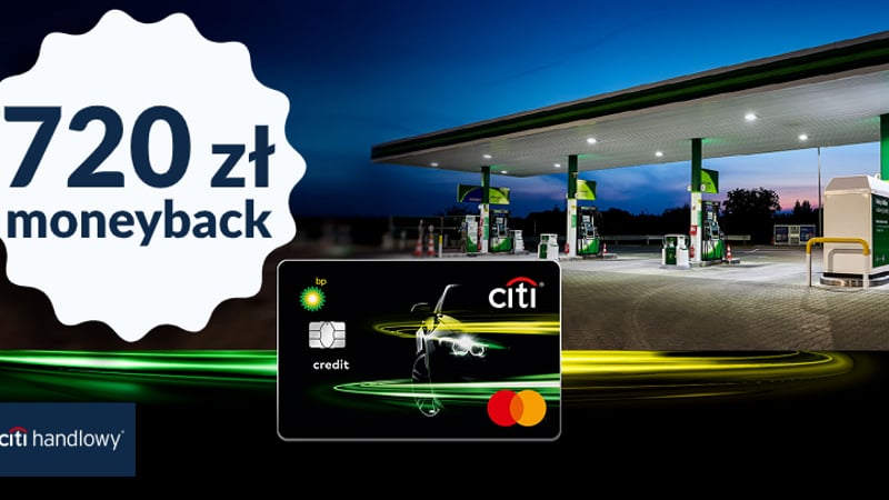 Aż 720 zł premii moneyback z darmową kartą kredytową Citibank-BP Motokarta + 3000 zł do wygrania w konkursie!