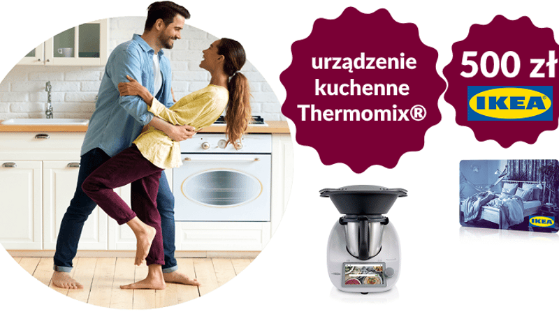 Konkurs dla klientów Alior Banku! Do wygrania urządzenia kuchenne Thermomix (o wartości 5495 zł) i 500 zł do wydania w sklepach IKEA