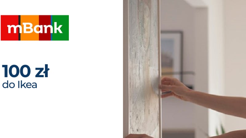100 zł do Ikea za ubezpieczenie nieruchomości z mBankiem w promocji „Akcja dekoracja”