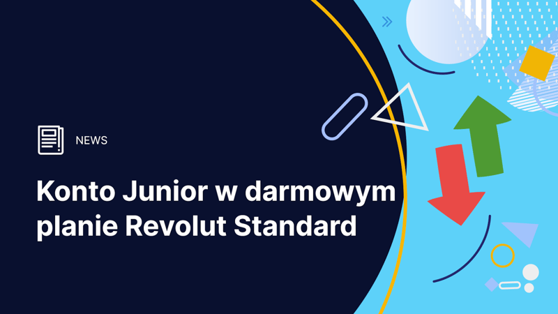 Konto Junior dostępne także dla użytkowników standardowej wersji Revoluta
