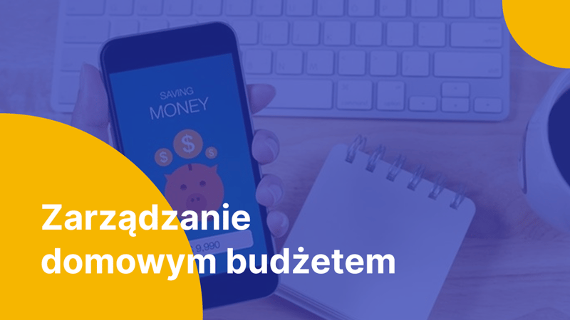 Metody tradycyjne i aplikacje do zarządzania budżetem domowym