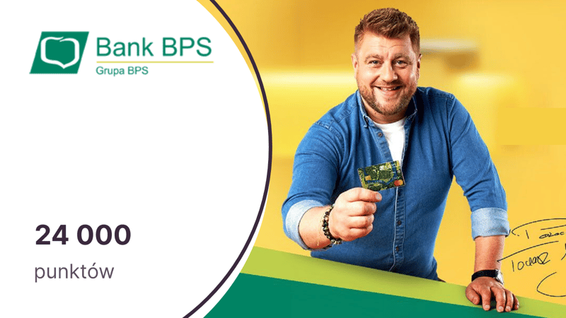 24 000 punktów (300 zł) dla nowych posiadaczy kart Mastercard Banku BPS