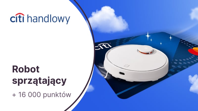 Odkurzacz Xiaomi Robot Vacuum S10 + 16 000 punktów w Bezcennych Chwilach + zwolnienie z opłat za kartę kredytową Citi Simplicity w Citibanku