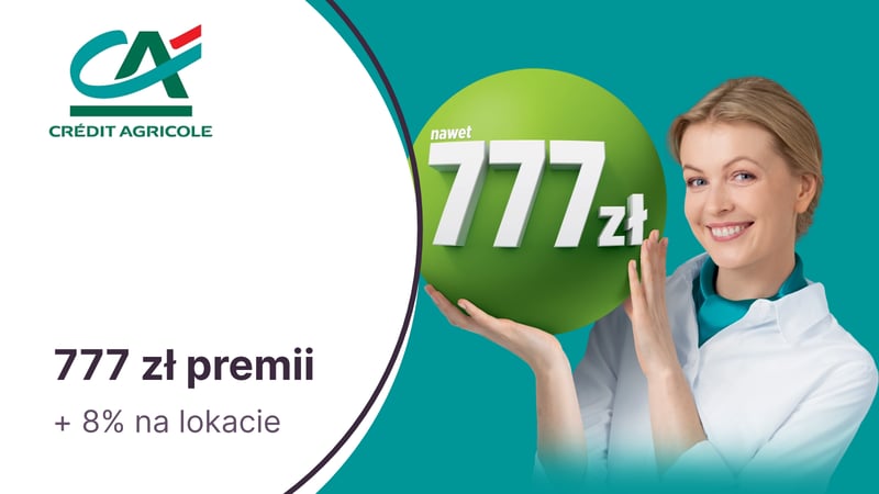 Nawet 777 zł premii za konto osobiste w Credit Agricole.