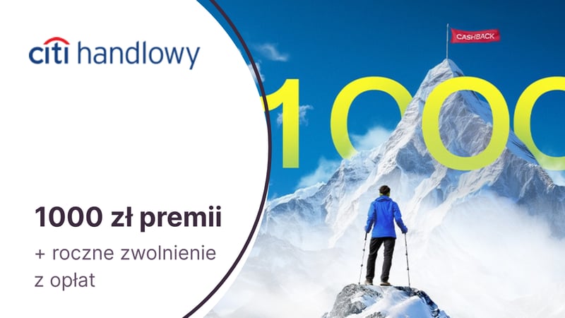 1000 zł premii pieniężnej za kartę kredytową Citi Simplicity w Citi Handlowym + zwolnienie z opłat przez rok