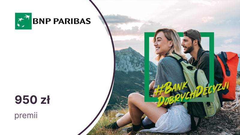 Nawet 950 zł za Konto Otwarte na Ciebie w BNP Paribas