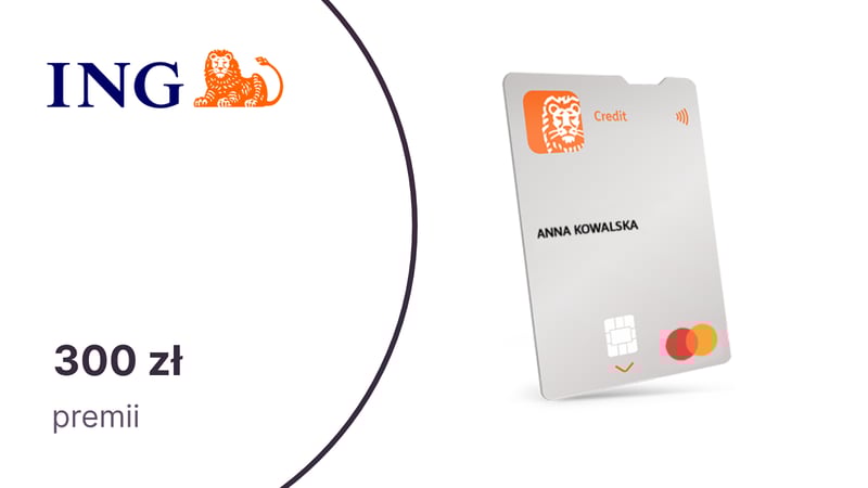 Do 300 zł premii z kartą kredytową Mastercard od ING Banku Śląskiego