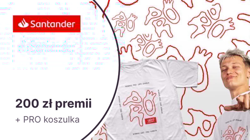 PRO koszulka i 200 zł dla dzieci i nastolatków (7-17 l.) za Konto Santander dla młodych w Santander Bank Polska