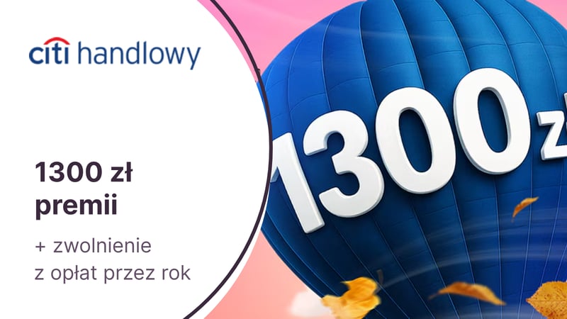 600 zł + 56 000 punktów (700 zł) w Bezcennych Chwilach + roczne zwolnienie z opłat za kartę kredytową Citi Simplicity Citibanku