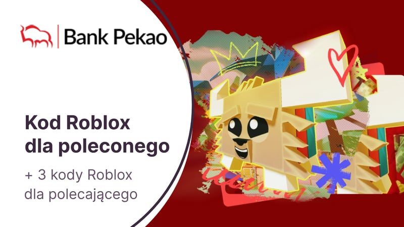 Kody Roblox dla polecającego i poleconego za Konto Przekorzystne dla Młodych w Pekao
