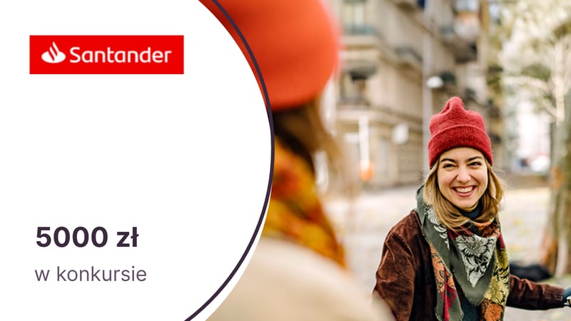 5000 zł do wygrania w konkursie Santander Bank Polska