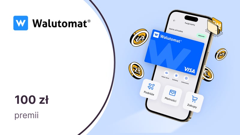 100 zł premii za aktywność dla nowych i obecnych klientów Walutomatu