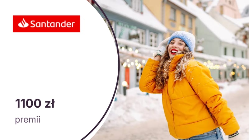 HIT! Do 1100 zł premii za konto w Santander Bank Polska