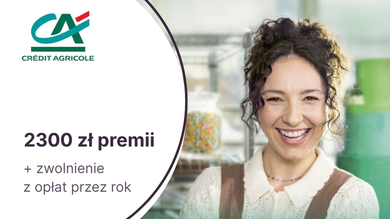 Do 2300 zł premii i brak opłat za Konto Biznes przez 12 miesięcy dla klientów firmowych banku Credit Agricole