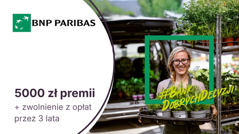 5000 zł moneyback + zwolnienie z opłat przez 3 lata za Konto Otwarte na Biznes w BNP Paribas