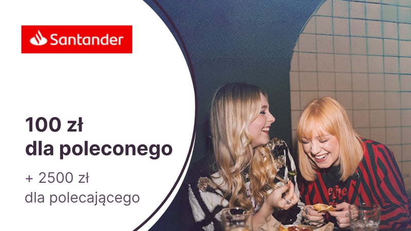 100 zł w formie karty podarunkowej lub 4 bilety do kina w programie „Polecam mój Bank” w Santanderze