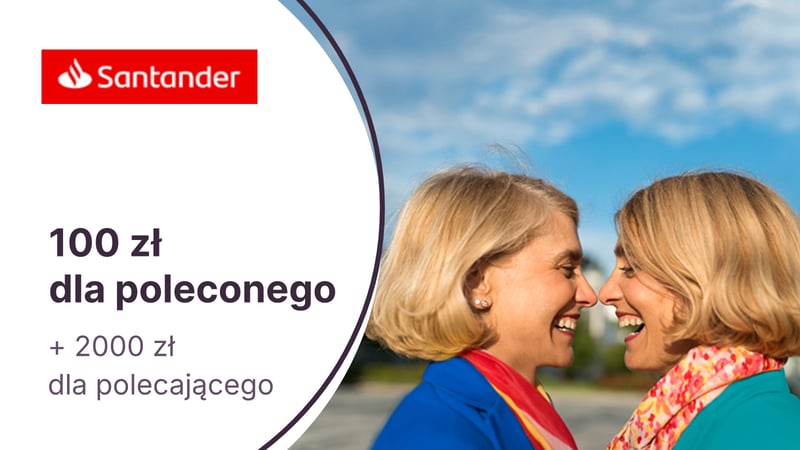 100 zł w formie karty podarunkowej lub 4 bilety do kina w programie „Polecam mój Bank” w Santanderze