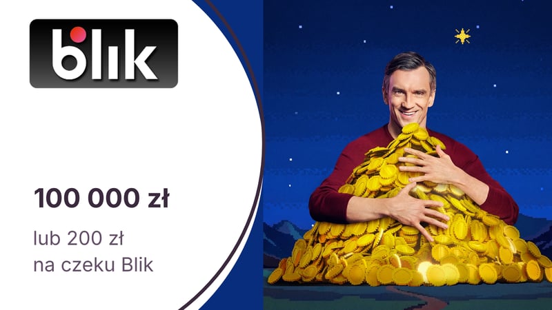 100 000 zł i czeki Blik do wygrania w kolejnej edycji Blikomanii!