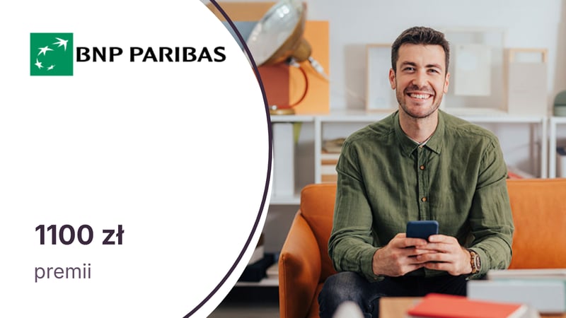 Do 1100 zł premii z Kontem Otwartym na Ciebie i kredytem w BNP Paribas