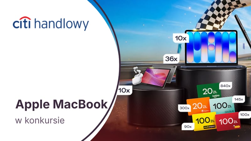 Apple MacBook Nero i wiele innych nagród w konkursie dla posiadaczy kart kredytowych banku Citi Handlowy!