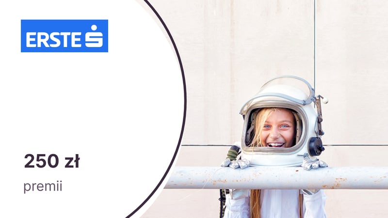 250 zł premii za Konto Smart dla młodych (7-17 l.) i cel oszczędnościowy w Erste Bank Polska (d. Santander Bank Polska)