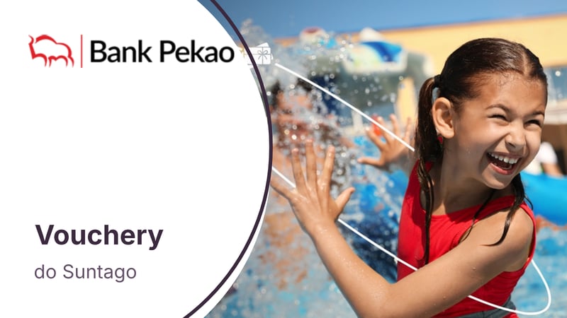 Vouchery do wodnego parku rozrywki Suntago w konkursie zorganizowanym przez Bank Pekao SA