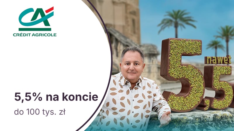 5,5% na Rachunku Oszczędzam Plus dla nowych klientów Credit Agricole