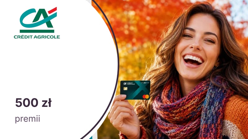 500 zł premii (w tym 200 zł za opłacanie subskrypcji) z kartą kredytową maXima w Credit Agricole