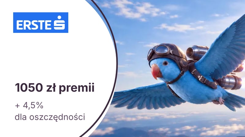 1050 zł z kontem osobistym w Erste Bank Polska + 4,5% dla oszczędności