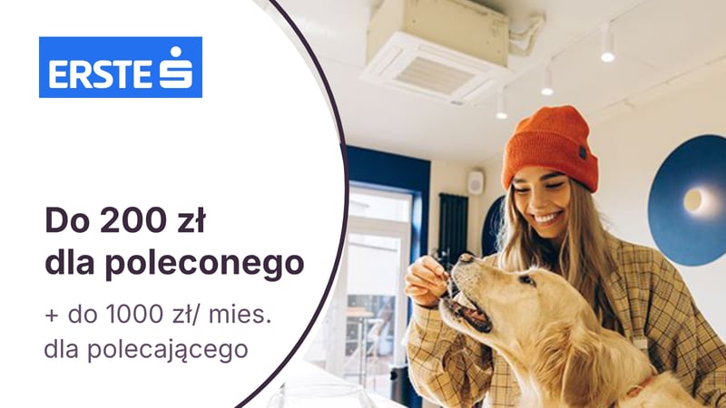 Do 200 zł w formie karty podarunkowej w programie „Polecam mój Bank” w Erste Bank Polska